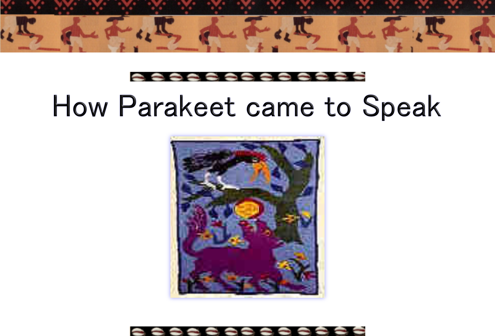 How Parakeet Came to Speak.