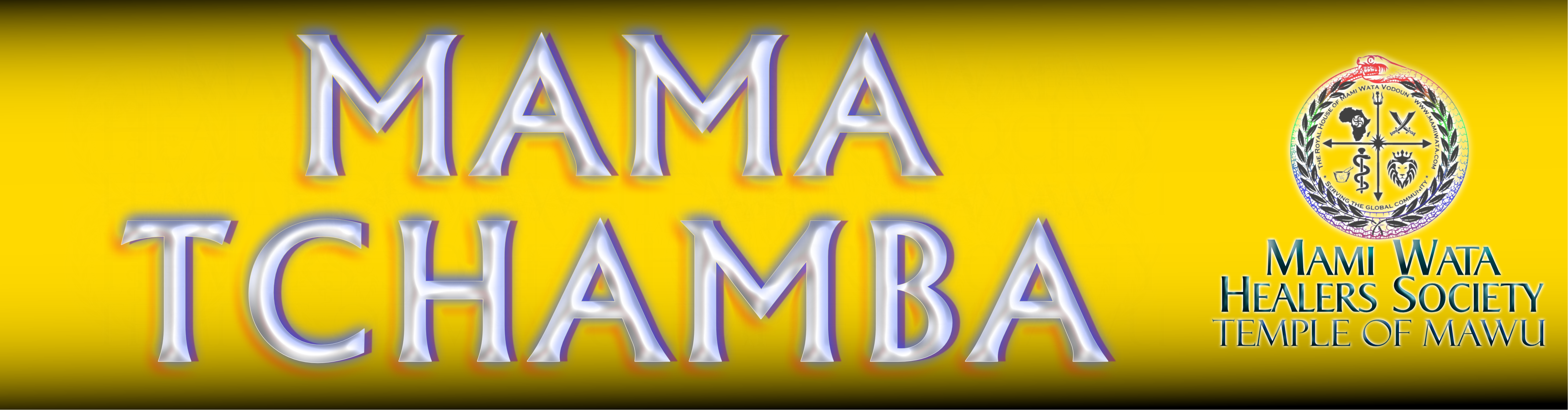 the words "Mama Tchamba" written next to the Mami Wata Healers Society Temple of Mawu Logo.