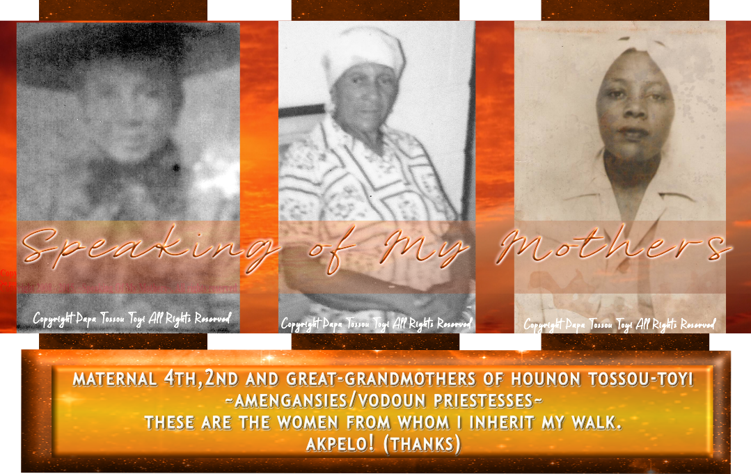 Ancestors of Papa Tossou Toyi. Akpe Kaka!